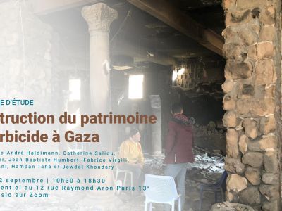 Journée d'étude "Destruction du patrimoine et urbicide à Gaza"